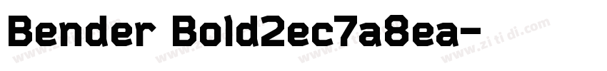 Bender Bold2ec7a8ea字体转换
